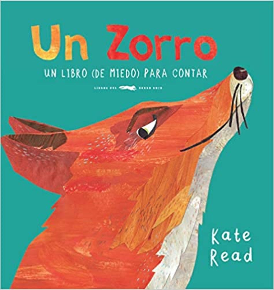 Un Zorro: Un Libro (De Miedo) Para Contar | Kate Read