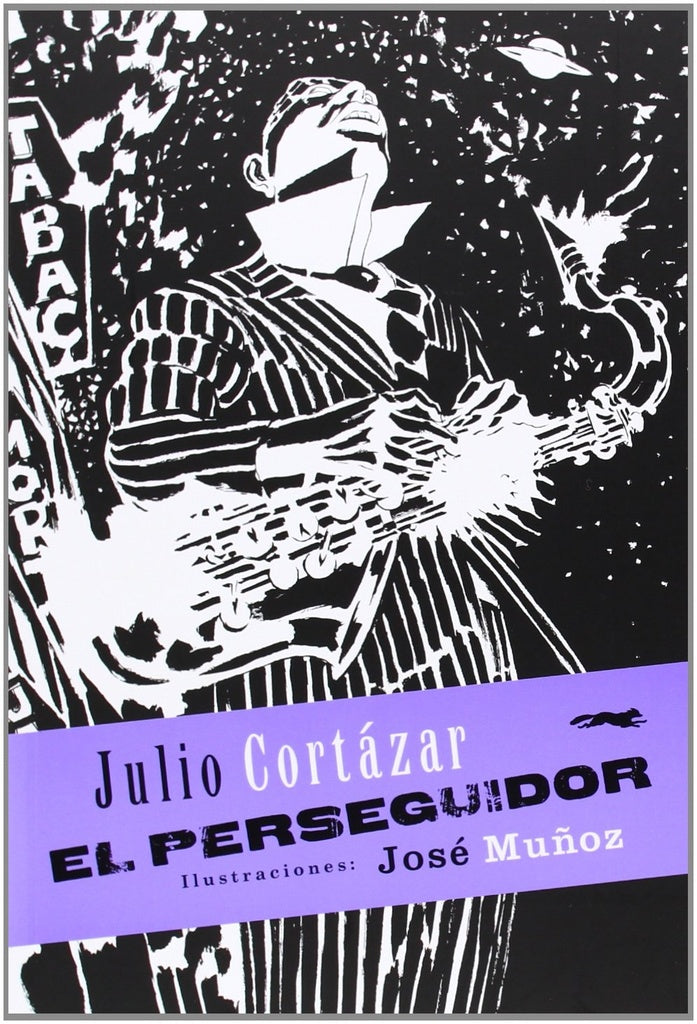 El perseguidor | Julio Florencio Cortázar