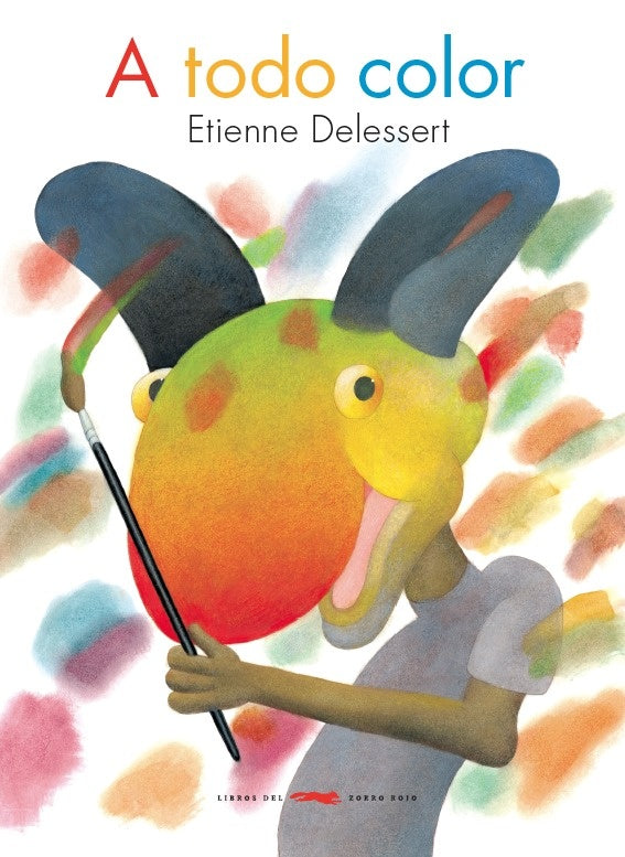 A Todo Color | Etienne Delessert