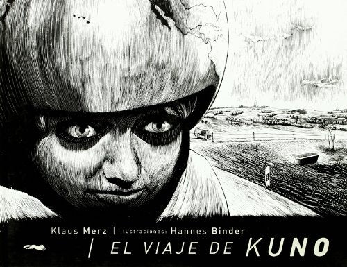 El Viaje de Kuno | Klaus Merz