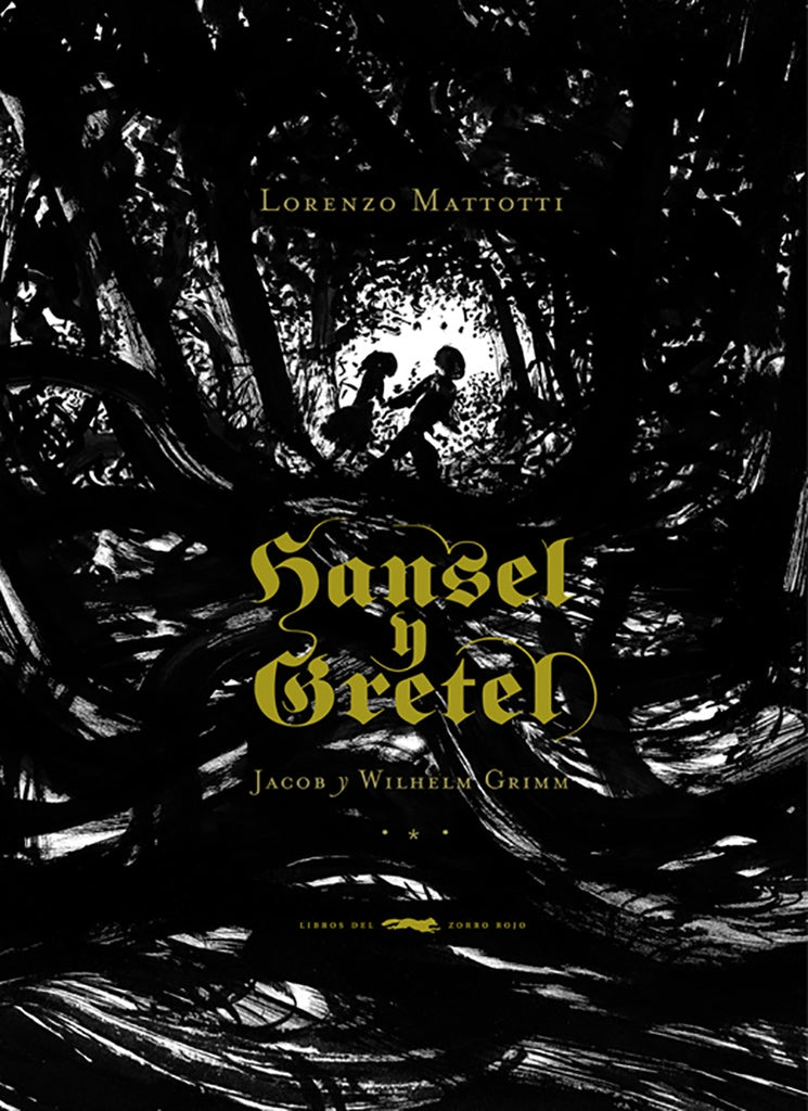 Hansel y Gretel | Jacob, Wilhelm Hermanos Grimm
